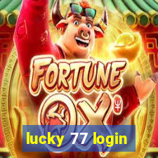 lucky 77 login